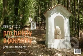 Kalendář 2020 pro turisty a poutníky pražskou arcidiecézí, Arcibiskupství pražské, 2019
