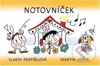 Kniha: Notovníček (český jazyk) (Martin Vozár a Vlasta Pospíšilová). Martin Vozar, 2018 Kniha: Notovníček (český jazyk) (Martin Vozár a Vlasta Pospíšilová). Martin Vozar, 2018