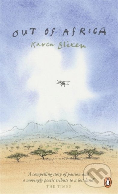 Kniha: Out of Africa (Karen Blixen). Penguin Books, 2011 Kniha: Out of Africa (Karen Blixen). Penguin Books, 2011