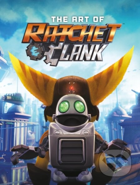 Kniha: The Art of Ratchet and Clank (Dark Horse). Dark Horse, 2018 Kniha: The Art of Ratchet and Clank (Dark Horse). Dark Horse, 2018