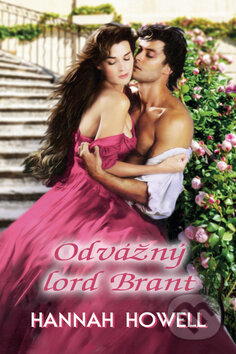Kniha: Odvážný Lord Brant (Hannah Howell). OLDAG, 2019 Kniha: Odvážný Lord Brant (Hannah Howell). OLDAG, 2019