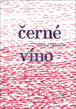 Kniha: Černé víno (Michal Stránský). Větrné mlýny, 2019 Kniha: Černé víno (Michal Stránský). Větrné mlýny, 2019