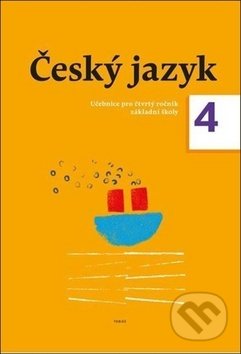 Český jazyk 4. ročník učebnice - Zdeněk Topil, Dagmar Chroboková, Kristýna Tučková, Tobiáš, 2019