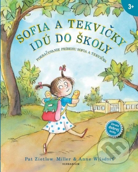 Kniha: Sofia a Tekvičky idú do školy (Anne Wilsdorf a Pat Zietlow Miller). Verbarium, 2019 Kniha: Sofia a Tekvičky idú do školy (Anne Wilsdorf a Pat Zietlow Miller). Verbarium, 2019