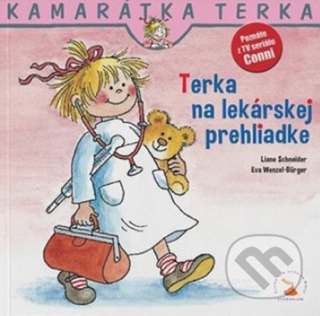 Kniha: Terka na lekárskej prehliadke (Eva Wenzel-Burger a Liane Schneider). Verbarium, 2019 Kniha: Terka na lekárskej prehliadke (Eva Wenzel-Burger a Liane Schneider). Verbarium, 2019