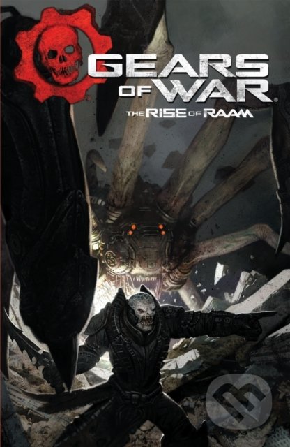 Kniha: Gears of War The Rise of Raam (Kurtis J. Wiebe). Idea & Design Works, 2018 Kniha: Gears of War The Rise of Raam (Kurtis J. Wiebe). Idea & Design Works, 2018