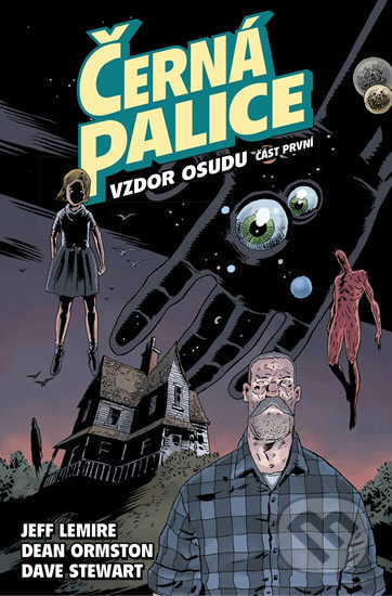 Kniha: Černá palice 4: Vzdor osudu (Jeff Lemire). Comics centrum, 2019 Kniha: Černá palice 4: Vzdor osudu (Jeff Lemire). Comics centrum, 2019