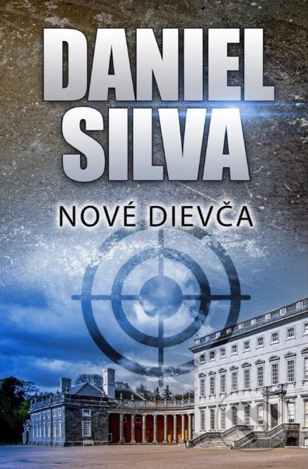 Kniha: Nové dievča (Daniel Silva). Slovenský spisovateľ, 2019 Kniha: Nové dievča (Daniel Silva). Slovenský spisovateľ, 2019