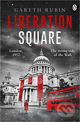 Kniha: Liberation Square (Gareth Rubin). Penguin Books, 2019 Kniha: Liberation Square (Gareth Rubin). Penguin Books, 2019