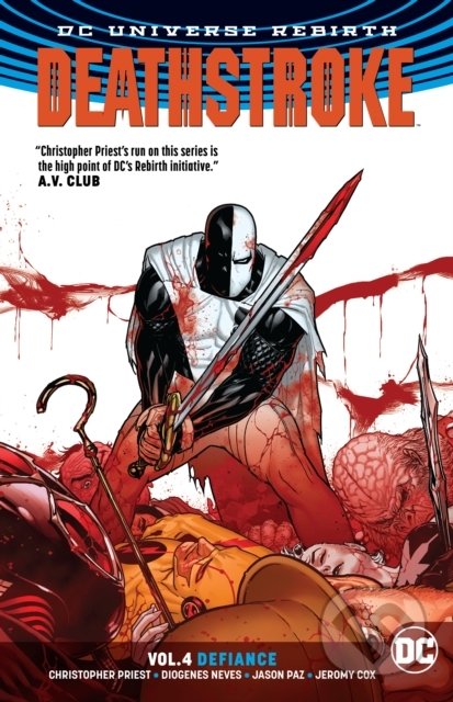 Kniha: Deathstroke (Christopher Priest). DC Comics, 2018 Kniha: Deathstroke (Christopher Priest). DC Comics, 2018
