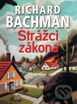 Kniha: Strážci zákona (Richard Bachman). BETA - Dobrovský, 2019 Kniha: Strážci zákona (Richard Bachman). BETA - Dobrovský, 2019