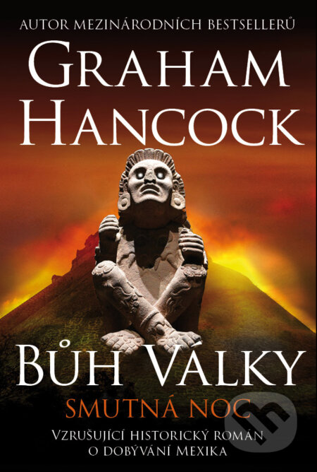 E-kniha: Bůh války 3: Smutná noc (Graham Hancock). Talpress, 2019 E-kniha: Bůh války 3: Smutná noc (Graham Hancock). Talpress, 2019