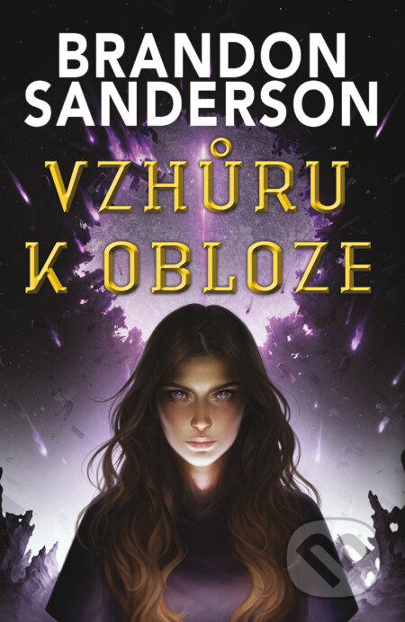 E-kniha: Vzhůru k obloze (Brandon Sanderson). Talpress, 2019 E-kniha: Vzhůru k obloze (Brandon Sanderson). Talpress, 2019