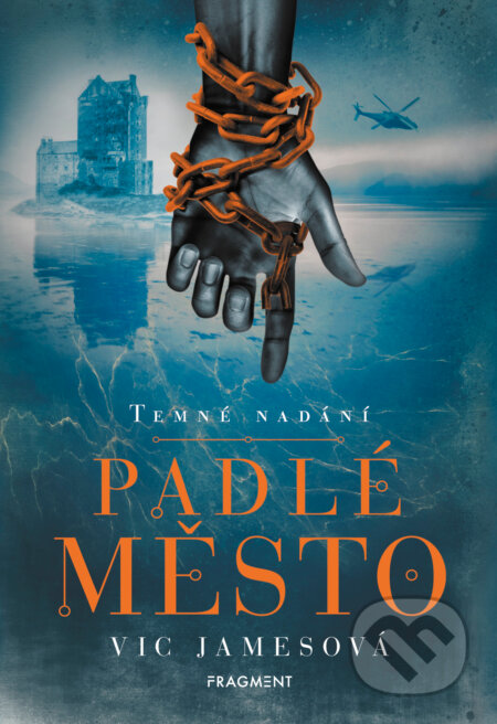 E-kniha: Temné nadání – Padlé město (Vic James). Nakladatelství Fragment, 2019 E-kniha: Temné nadání – Padlé město (Vic James). Nakladatelství Fragment, 2019