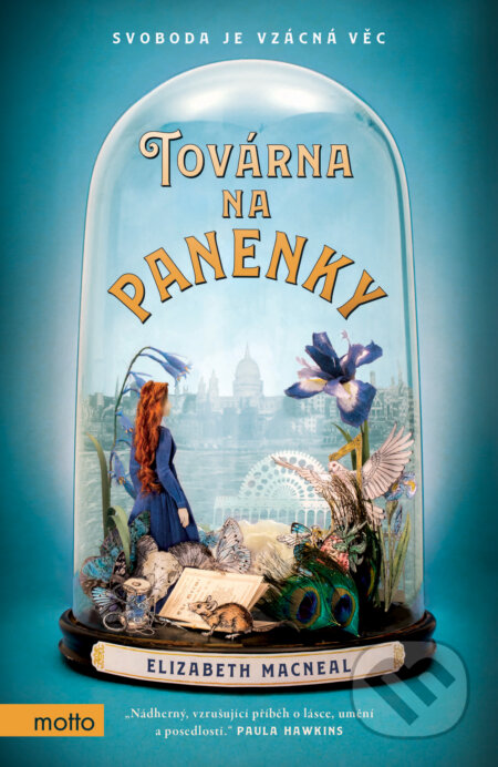 E-kniha: Továrna na panenky (Elizabeth Macneal). Motto, 2019 E-kniha: Továrna na panenky (Elizabeth Macneal). Motto, 2019