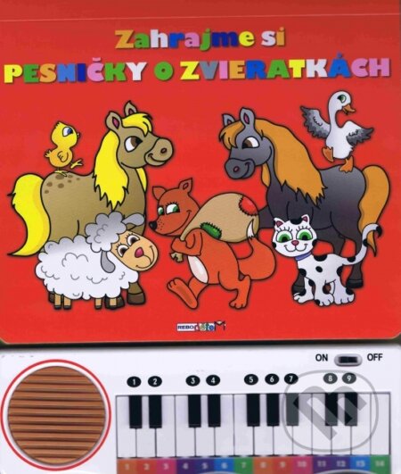 Kniha: Zahrajme si pesničky o zvieratkách (Rebo). Rebo, 2019 Kniha: Zahrajme si pesničky o zvieratkách (Rebo). Rebo, 2019