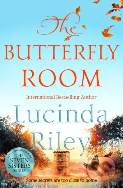 Kniha: The Butterfly Room (Lucinda Riley). Pan Books, 2019 Kniha: The Butterfly Room (Lucinda Riley). Pan Books, 2019
