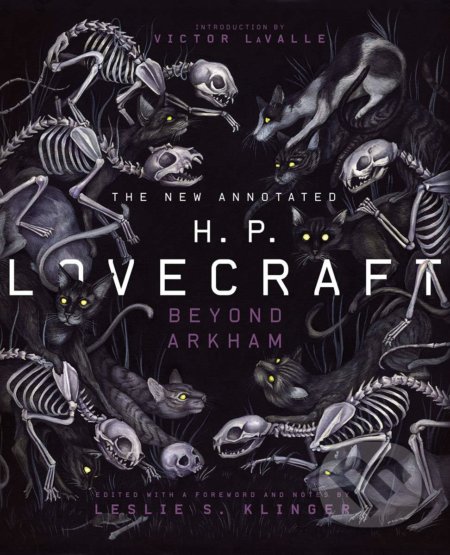 Kniha: The New Annotated H.P. Lovecraft (Howard Phillips Lovecraft). Liveright, 2019 Kniha: The New Annotated H.P. Lovecraft (Howard Phillips Lovecraft). Liveright, 2019