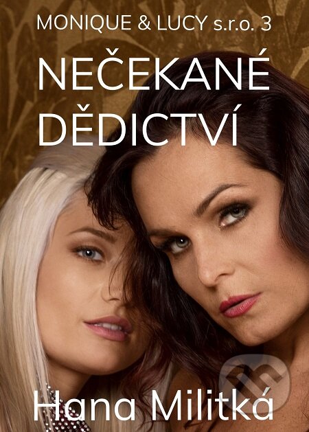 E-kniha: Monique & Lucy s.r.o. 3 (Hana Militká). E-knihy jedou E-kniha: Monique & Lucy s.r.o. 3 (Hana Militká). E-knihy jedou
