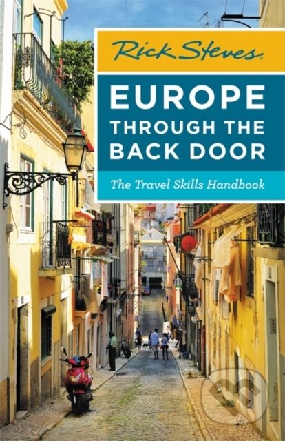 Kniha: Rick Steves Europe Through the Back Door (Rick Steves). Avalon, 2019 Kniha: Rick Steves Europe Through the Back Door (Rick Steves). Avalon, 2019