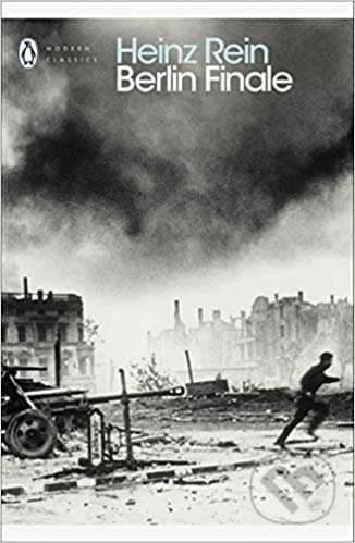 Kniha: Berlin Finale (Heinz Rein). Penguin Books, 2019 Kniha: Berlin Finale (Heinz Rein). Penguin Books, 2019