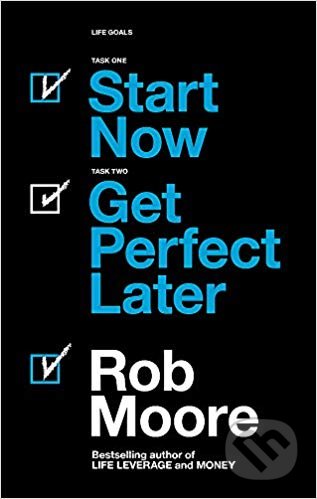 Kniha: Start Now (Rob Moore). John Murray, 2019 Kniha: Start Now (Rob Moore). John Murray, 2019