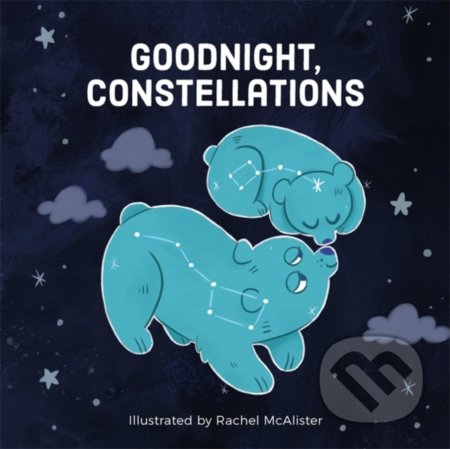 Kniha: Goodnight, Constellations (Running). Running, 2019 Kniha: Goodnight, Constellations (Running). Running, 2019