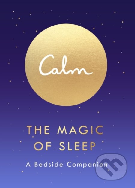 The Magic of Sleep - Michael Acton Smith, Penguin Books, 2019