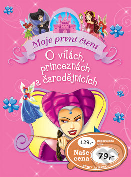 Kniha: O vílách, princeznách a čarodějnicích (Klub čtenářů). Klub čtenářů, 2019 Kniha: O vílách, princeznách a čarodějnicích (Klub čtenářů). Klub čtenářů, 2019