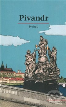 Kniha: Pivandr Prahou (Kryštof Materna). SUSA, 2019 Kniha: Pivandr Prahou (Kryštof Materna). SUSA, 2019
