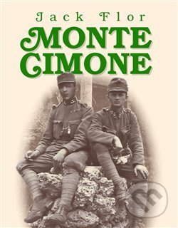 Kniha: Monte Cimone (Jack Flor). Jonathan Livingston, 2019 Kniha: Monte Cimone (Jack Flor). Jonathan Livingston, 2019