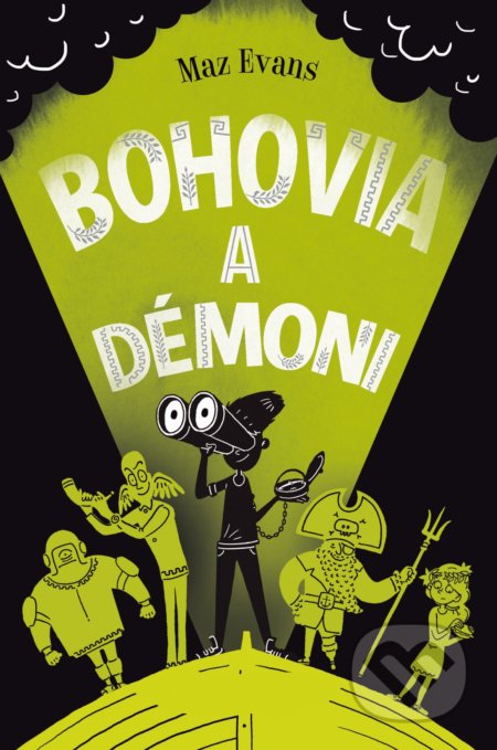 Kniha: Bohovia a démoni (Maz Evans). Slovart, 2020 Kniha: Bohovia a démoni (Maz Evans). Slovart, 2020