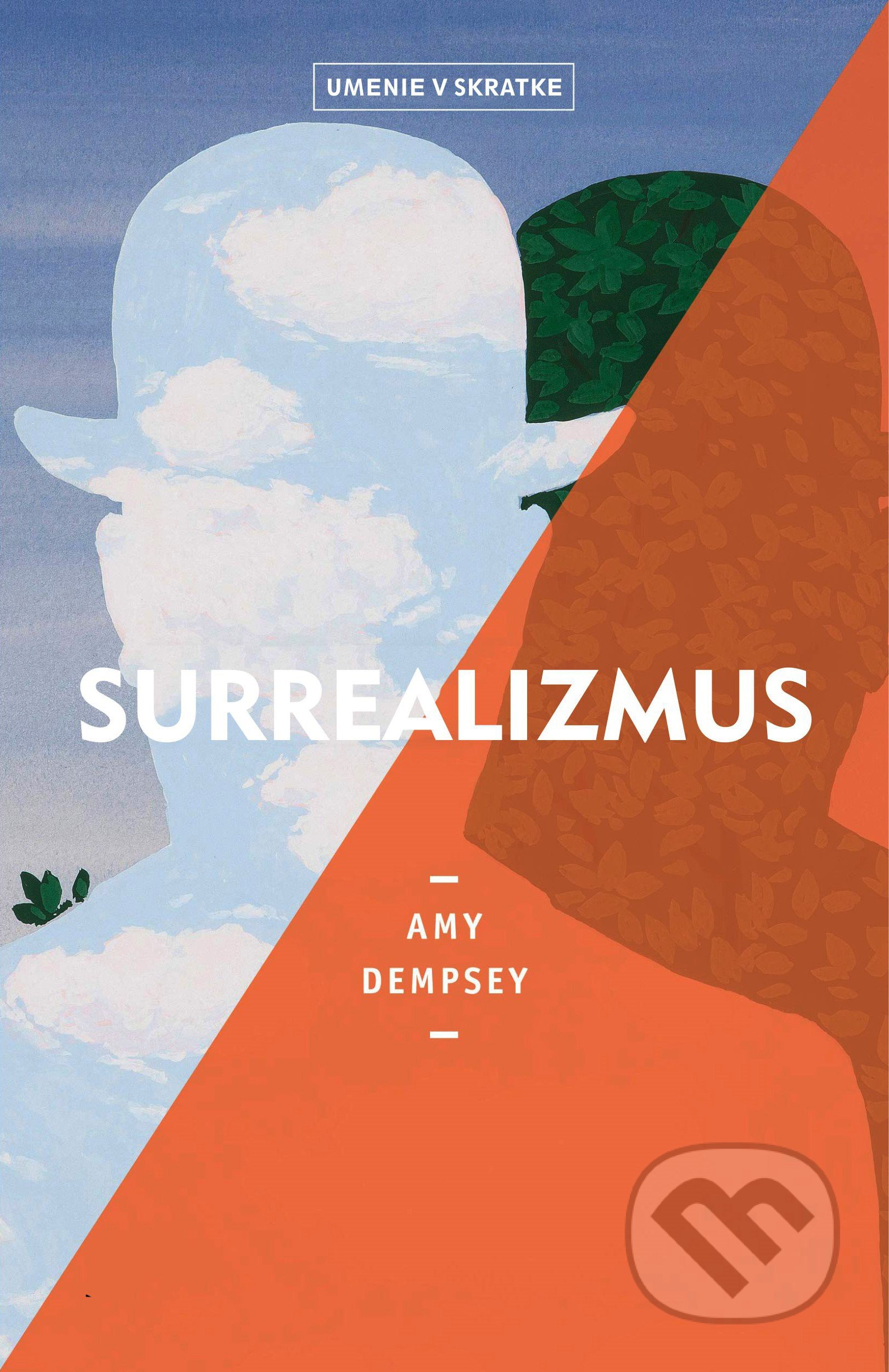 Kniha: Surrealizmus (Amy Dempsey). Slovart, 2020 Kniha: Surrealizmus (Amy Dempsey). Slovart, 2020
