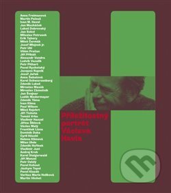 Kniha: Příležitostný portrét Václava Havla (Anna Freimanová). Knihovna Václava Havla, 2013 Kniha: Příležitostný portrét Václava Havla (Anna Freimanová). Knihovna Václava Havla, 2013