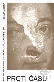Kniha: Proti času (Zuzana Bauerová). UMPRUM, 2015 Kniha: Proti času (Zuzana Bauerová). UMPRUM, 2015