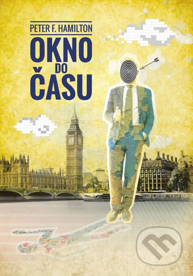 Kniha: Okno do času (Peter F. Hamilton). Epocha, 2017 Kniha: Okno do času (Peter F. Hamilton). Epocha, 2017