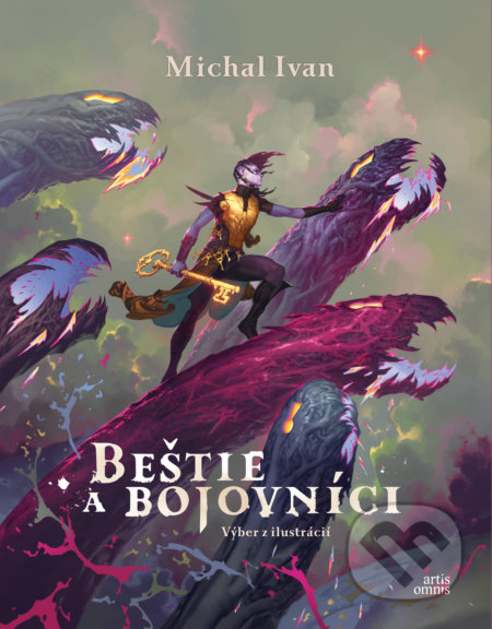 Kniha: Beštie a bojovníci (Michal Ivan). Artis Omnis, 2019 Kniha: Beštie a bojovníci (Michal Ivan). Artis Omnis, 2019