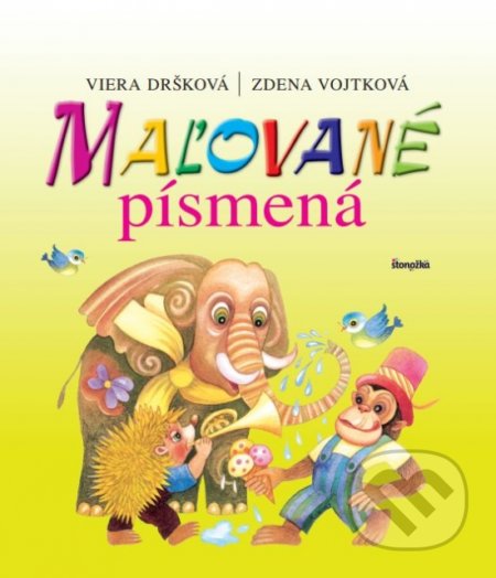 Kniha: Maľované písmená (Viera Dršková). Stonožka, 2019 Kniha: Maľované písmená (Viera Dršková). Stonožka, 2019