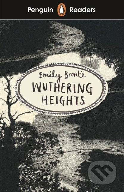 Kniha: Wuthering Heights (Emily Brontë). Penguin Books, 2019 Kniha: Wuthering Heights (Emily Brontë). Penguin Books, 2019