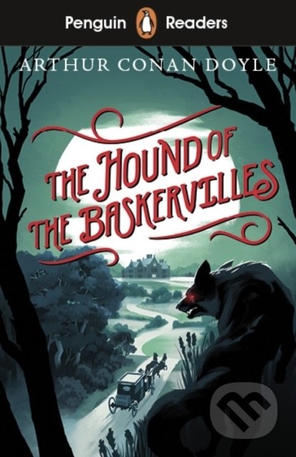 Kniha: The Hound of the Baskervilles (Arthur Conan Doyle). Penguin Books, 2019 Kniha: The Hound of the Baskervilles (Arthur Conan Doyle). Penguin Books, 2019