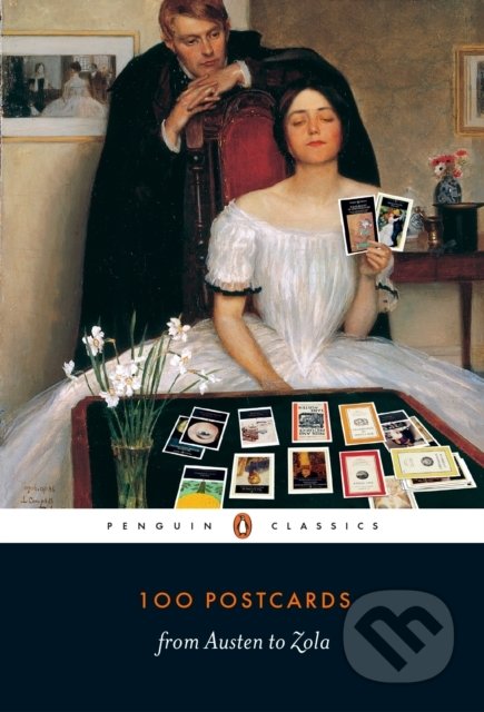 100 Postcards from Austen to Zola (Particular Books). Particular Books, 2019 100 Postcards from Austen to Zola (Particular Books). Particular Books, 2019