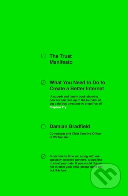 Kniha: The Trust Manifesto (Damian Bradfield). Portfolio, 2019 Kniha: The Trust Manifesto (Damian Bradfield). Portfolio, 2019