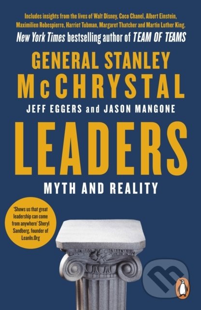 Kniha: Leaders (Jason Mangone, Jeff Eggers a Stanley McChrystal). Penguin Books, 2019 Kniha: Leaders (Jason Mangone, Jeff Eggers a Stanley McChrystal). Penguin Books, 2019