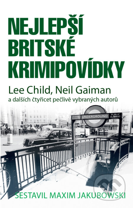 E-kniha: Nejlepší britské krimipovídky (Lee Child a Neil Gaiman). Domino, 2018 E-kniha: Nejlepší britské krimipovídky (Lee Child a Neil Gaiman). Domino, 2018