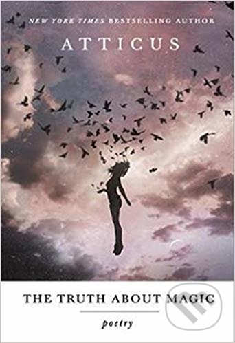 Kniha: The Truth About Magic (Atticus). Headline Book, 2019 Kniha: The Truth About Magic (Atticus). Headline Book, 2019