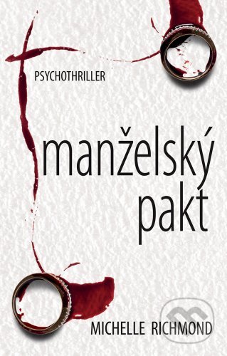 E-kniha: Manželský pakt (Michelle Richmond). Domino, 2017 E-kniha: Manželský pakt (Michelle Richmond). Domino, 2017