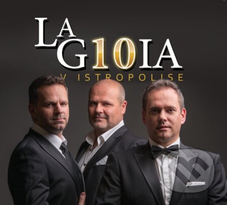 Hudobné CD: La Gioia: La Gioia v Istropolise (Hudobné albumy). Hudobné albumy, 2019 Hudobné CD: La Gioia: La Gioia v Istropolise (Hudobné albumy). Hudobné albumy, 2019