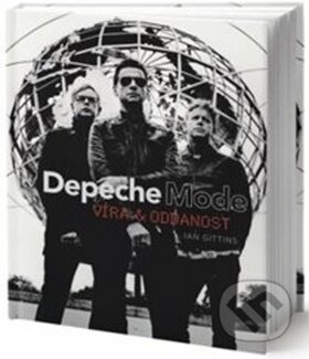 Kniha: Depeche Mode (Ian Gittins). Edice knihy Omega, 2019 Kniha: Depeche Mode (Ian Gittins). Edice knihy Omega, 2019