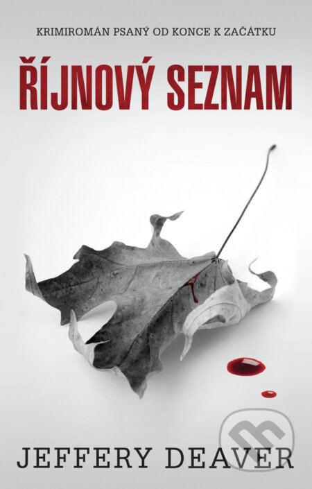 E-kniha: Říjnový seznam (Jeffery Deaver). Domino, 2015 E-kniha: Říjnový seznam (Jeffery Deaver). Domino, 2015