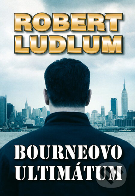 E-kniha: Bourneovo ultimátum (Robert Ludlum). Domino, 2007 E-kniha: Bourneovo ultimátum (Robert Ludlum). Domino, 2007